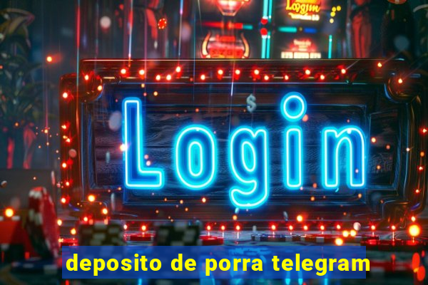 deposito de porra telegram